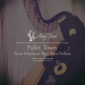 Pallet Town (Pokémon Red/Blue/Yellow) by Amy Turk