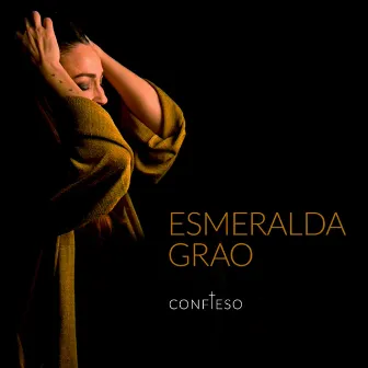 Confieso by Esmeralda Grao