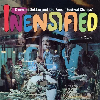 Intensified (Expanded Version) by Desmond Dekker & The Aces