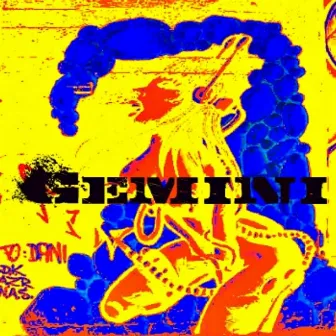 Ya Bad and Ya Sexy by Gemini