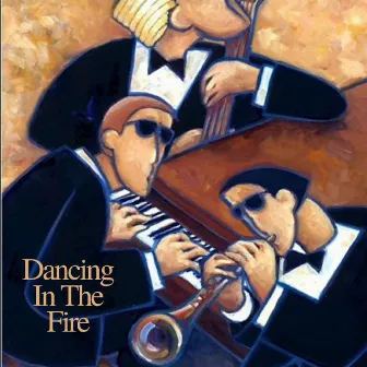 Dancing In The Fire by The Big Bossa