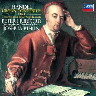 Handel: Organ Concertos, Op. 4 by Peter Hurford