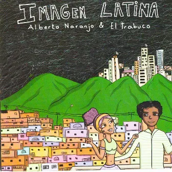 Imagen Latina by Alberto Naranjo