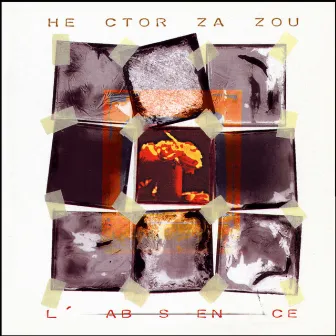 L'Absence by Hector Zazou