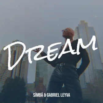 Dream by SÍMBÁ