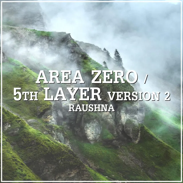 Area Zero / 5th Layer Version 2 (Medley)