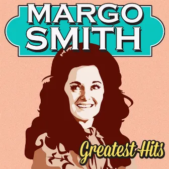 Greatest Hits (Rerecorded Version) by Margo Smith