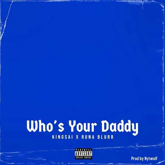 Who's Your Daddy