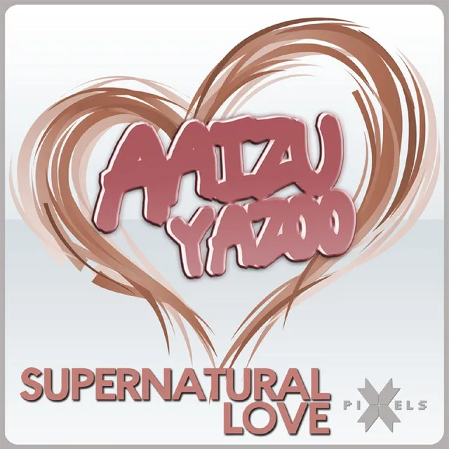 Supernatural Love