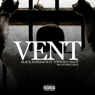 Vent by Black Auerbach