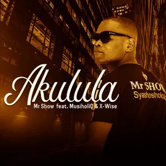 Akulula by Mr Show