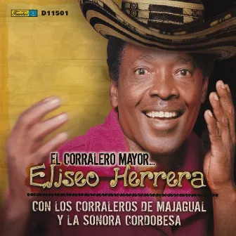 El Corralero Mayor by Eliseo Herrera