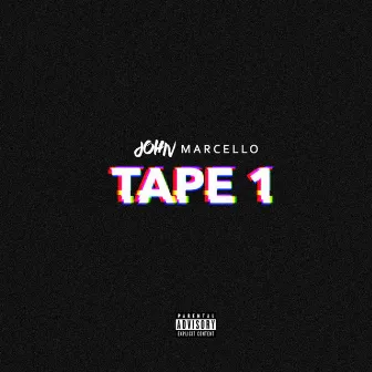 Tape 1 by John Marcello