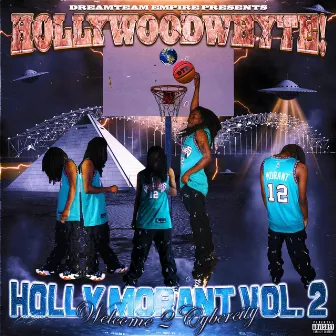 Vol. 2: Welcome To Cybercity by Hollywoodwhyte!