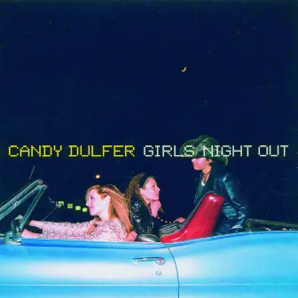 Girls Night Out by Candy Dulfer