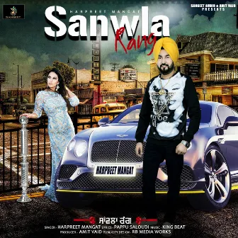 Sanwla Rang by King Beat