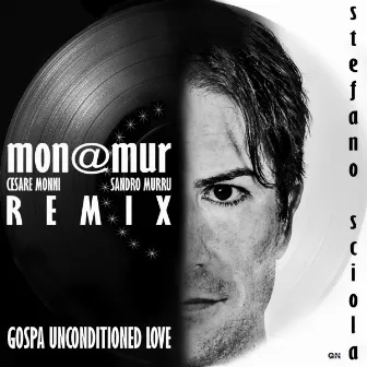 Gospa Unconditioned Love (Remixes) by Sandro Murru