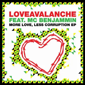 More Love, Less Corruption EP by LoveAvalanche