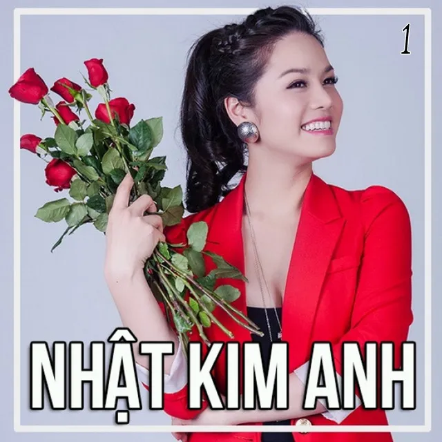 Những Ca Khúc Hay Nhất Của Nhật Kim Anh