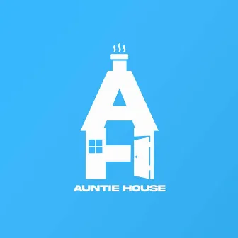 Auntie House by Pauly Flexx