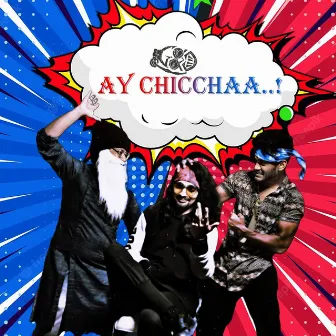 AY CHICCHAA..! by EAGLE BEATZ