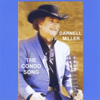 The Condo Song by Darnell Miller