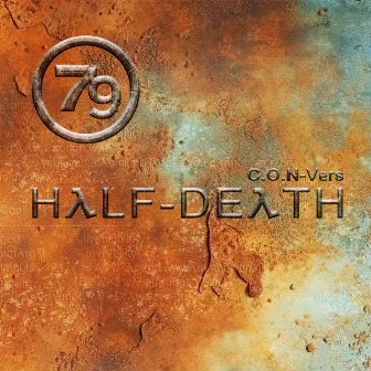 HALF-DEATH by C.O.N-Vers