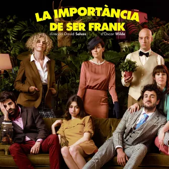 La importància de ser Frank by La Brutal