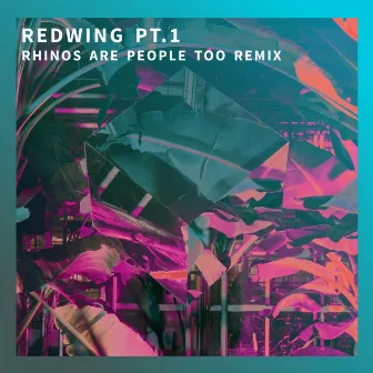 Redwing, Pt. 1 (Rhinos Are People Too Remix) by The Lighthouse