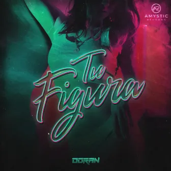 Tu Figura by Odran