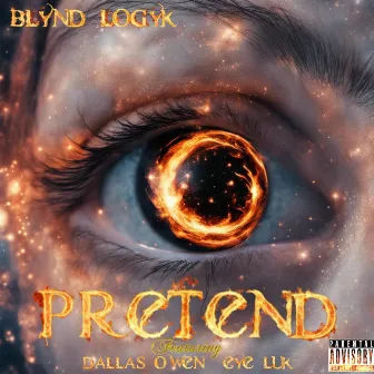 Pretend (Radio Edit) by BLYND LogYk