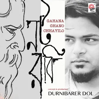 Gahana Ghano Chhayilo - Single by Durnibar