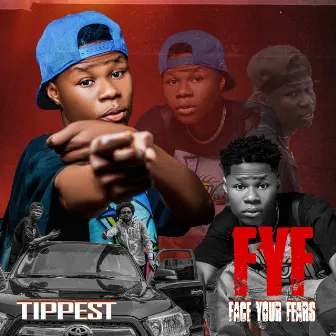 FYF_{Face Your Fears} by Tippest