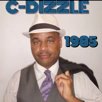 1985 by C-Dizzle