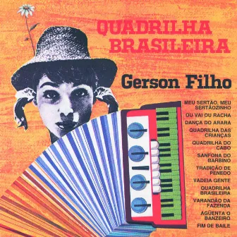 Quadrilha Brasileira by Gerson Filho