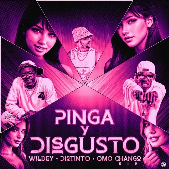 Pinga y Disgusto by Distinto