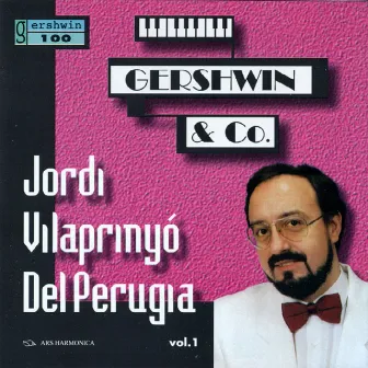 Gershwin / Joplin / Barber / Copland / Corea: Jordi Vilaprinyó Del Perugia vol. 1 by Jordi Vilaprinyó