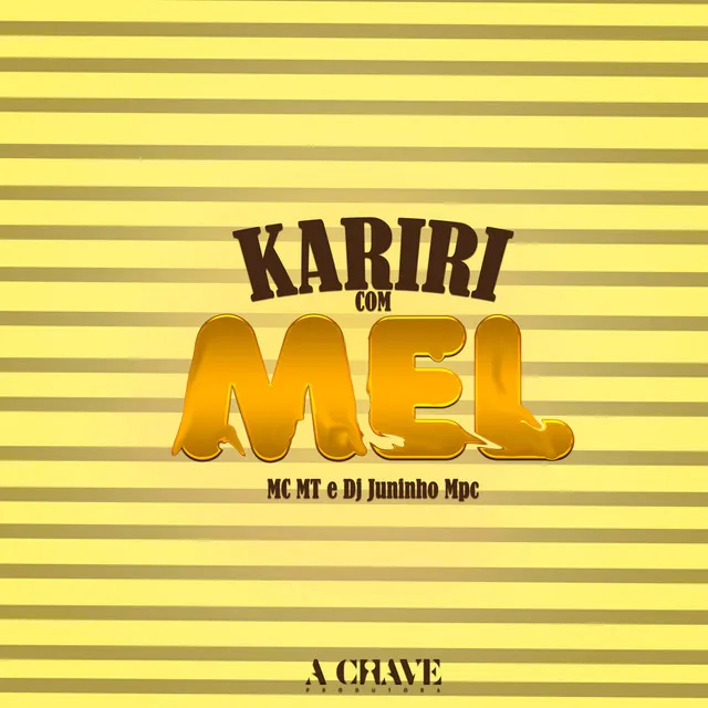 Kariri Com Mel