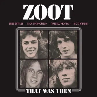 That Was Then by Zoot