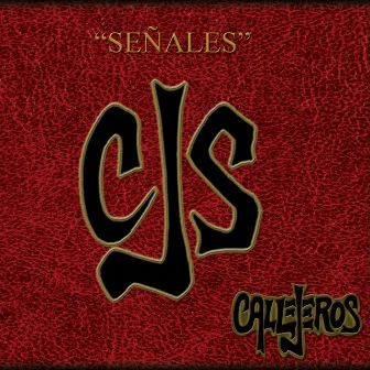 Señales by Callejeros