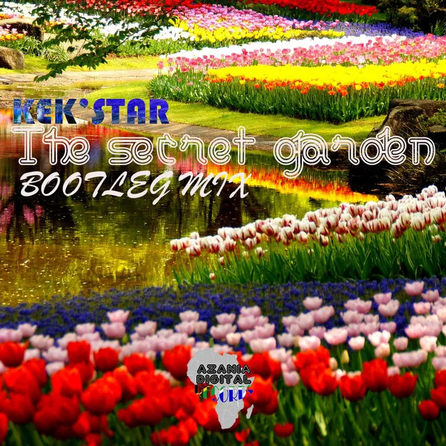 The Secret Garden - Bootleg Mix