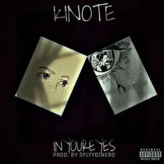 IN YOUR EYES by KINOTE