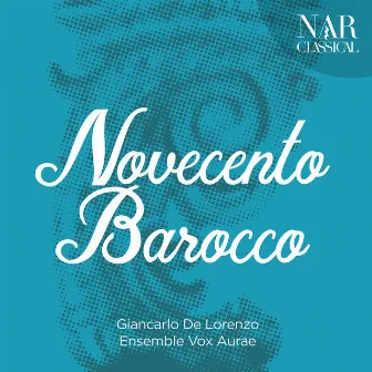 Novecento Barocco by Giancarlo De Lorenzo