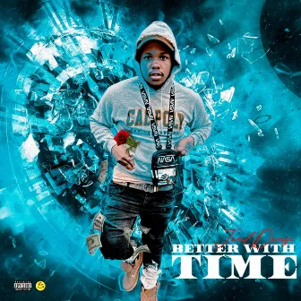 Better With Time by Jamil Dareese