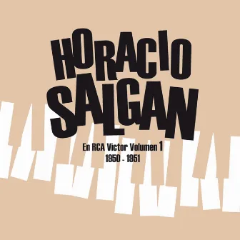 La Orquesta De Horacio Salgan En RCA Victor - Vol.1 by Horacio Salgán y su Orquesta Típica