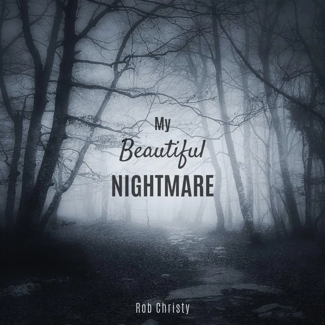 My Beautiful Nightmare