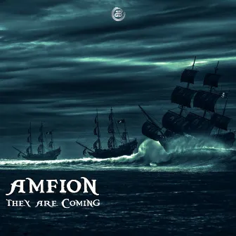 They Are Coming by Amfion