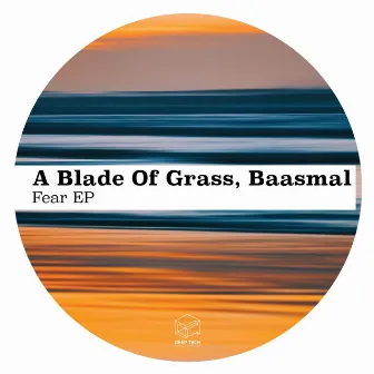 Fear EP by A Blade of Grass