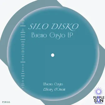 Bueno Gusto EP by Silo Disko