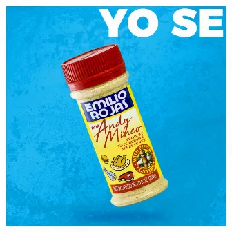 Yo Se by Emilio Rojas